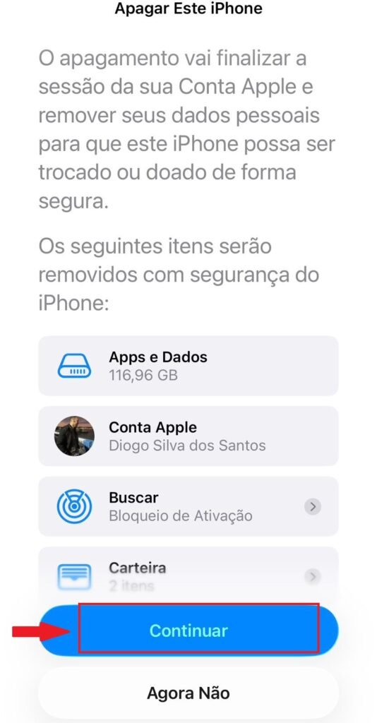 Tela de confirmação "Apagar Este iPhone", exibindo a remoção de 116,96 GB de apps e dados da conta Apple de Diogo Silva dos Santos, com o botão "Continuar" destacado.